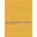 The Whole of Poetry Is Preposition