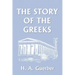 The Story of the Greeks (Yesterday's Classics)
