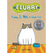Flubby Is Not a Good Pet!