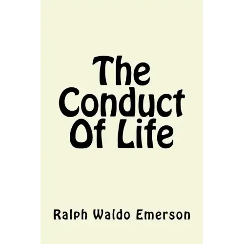 The Conduct Of Life