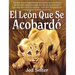 El león que se acobardó: El cachorro que sería rey