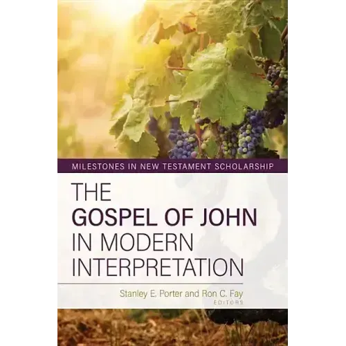 The Gospel of John in Modern Interpretation