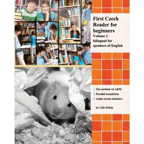 First Czech Reader for beginners, Volume 2: bilingual for speakers of English