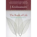 The Book of Life: Daily Meditations with Krishnamurti
