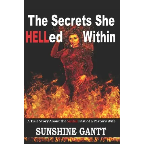 The Secrets She HELLed Within