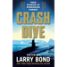 Crash Dive: True Stories of Submarine Combat