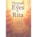 Through the Eyes of Rita: A Story of Extreme Hardship, Resilience, and Determination
