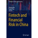 Fintech and Financial Risk in China