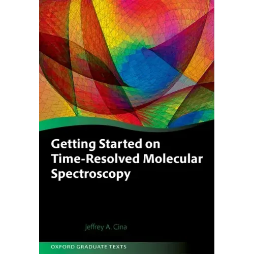 Getting Started on Time-Resolved Molecular Spectroscopy