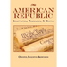 The American Republic: Complete Original Text