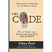 The CODE: How to Unlock Your Inner Genius For a Life of Equanimity