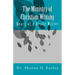 The Ministry of Christian Writing: Heart of a Ready Writer