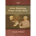 Atom Smashing Power of the Mind