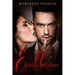 EQUILIBRIUM (3 Libros en 1): La Colección Completa de Libros de Novelas Románticas en Español. Una Novela Romántica de Mercedes Franco con una Pizc