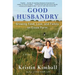 Good Husbandry: A Memoir