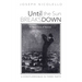 Until the Sun Breaks Down: A Künstlerroman in Three Parts: III. Blue Fields of Heaven