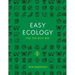 Easy Ecology for the Busy Bee
