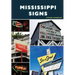 Mississippi Signs