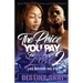 The Price You Pay For Love 2