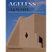 Ageless Adobe: History and Preservation in Southwestern Architecture