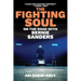 The Fighting Soul: On the Road with Bernie Sanders