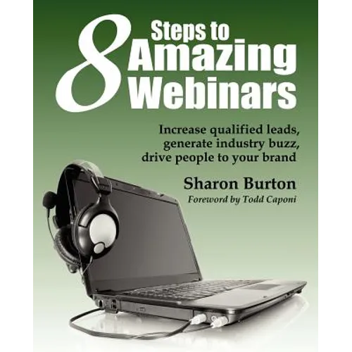 8 Steps to Amazing Webinars