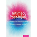 Intimacy Post-Injury: Combat Trauma and Sexual Health