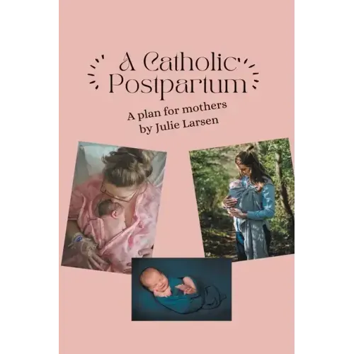 A Catholic Postpartum