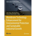 Membrane Technology Enhancement for Environmental Protection and Sustainable Industrial Growth