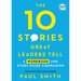 The 10 Stories Great Leaders Tell: A Workbook and Study Guide Companion