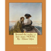 Beyond the rocks: a love story. NOVEL By: Elinor Glyn
