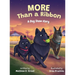 More Than A Ribbon: A Dog Show Story