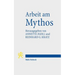 Arbeit Am Mythos