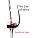 The Zen of Wine