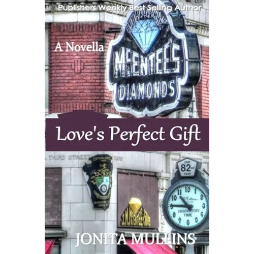 Love's Perfect Gift