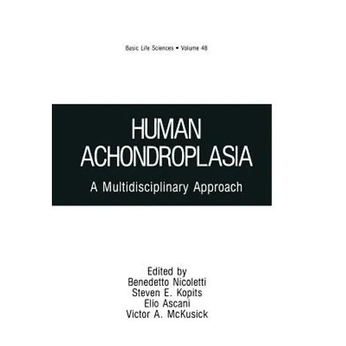 Human Achondroplasia: A Multidisciplinary Approach