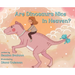 Are Dinosaurs Nice in Heaven?