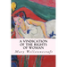 A Vindication of the Rights of Woman
