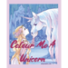 Colour Me A Unicorn