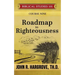 Roadmap to Righteousness