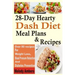 28-Day Hearty Dash Diet Meal Plans & Recipes: Over 80 recipes For Weight Loss, Blood Pressure Reduction And Diabetes Prevention