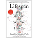 Lifespan: Why We Age--And Why We Don't Have to