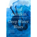 Deep Water Blues