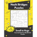 Hashi Bridges Puzzles Small to Huge: Bridges and Islands Puzzles