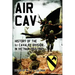 Air Cav: History of the 1st Cavalry Division in Vietnam 1965-1969