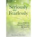 Seriously and Fearlessly: How to Thrive in the Massage Therapy Business