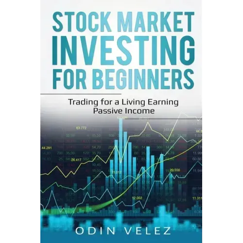 Stock Market Investing for Beginners: Trading for a Living Earning Passive Income