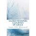 Sacred Whispers: A Journey of Grace