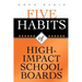 Five Habits of High-Impact School Boards