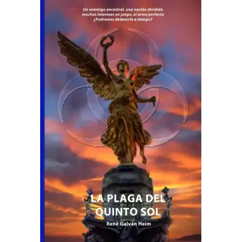 La Plaga del Quinto Sol